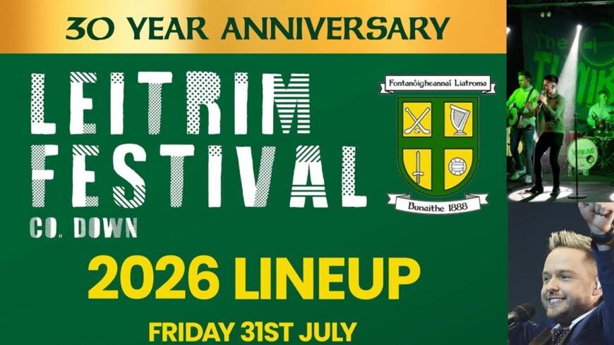 Leitrim Festival 2026 Line Up – 30 Year Anniversary!